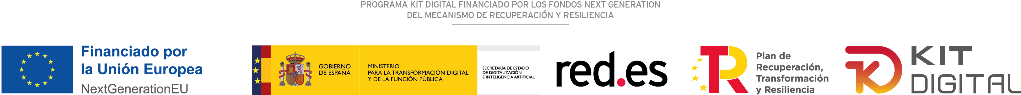 Programa Kit Digital financiado por los fondos Next Generation del Mecanismo de Recuperación y Resiliencia. Financiado por la Unión Europea, NextGenerationEU. Gobierno de España, Ministerio para la Transformación Digital y de la Función Pública, Secretaría de Estado de Digitalización e Inteligencia Artificial. red.es. Plan de Recuperación, Transformación y Resiliencia. Kit Digital.